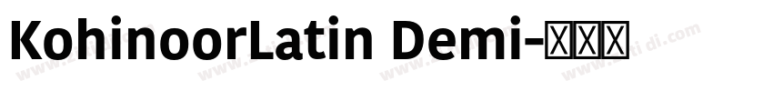 KohinoorLatin Demi字体转换